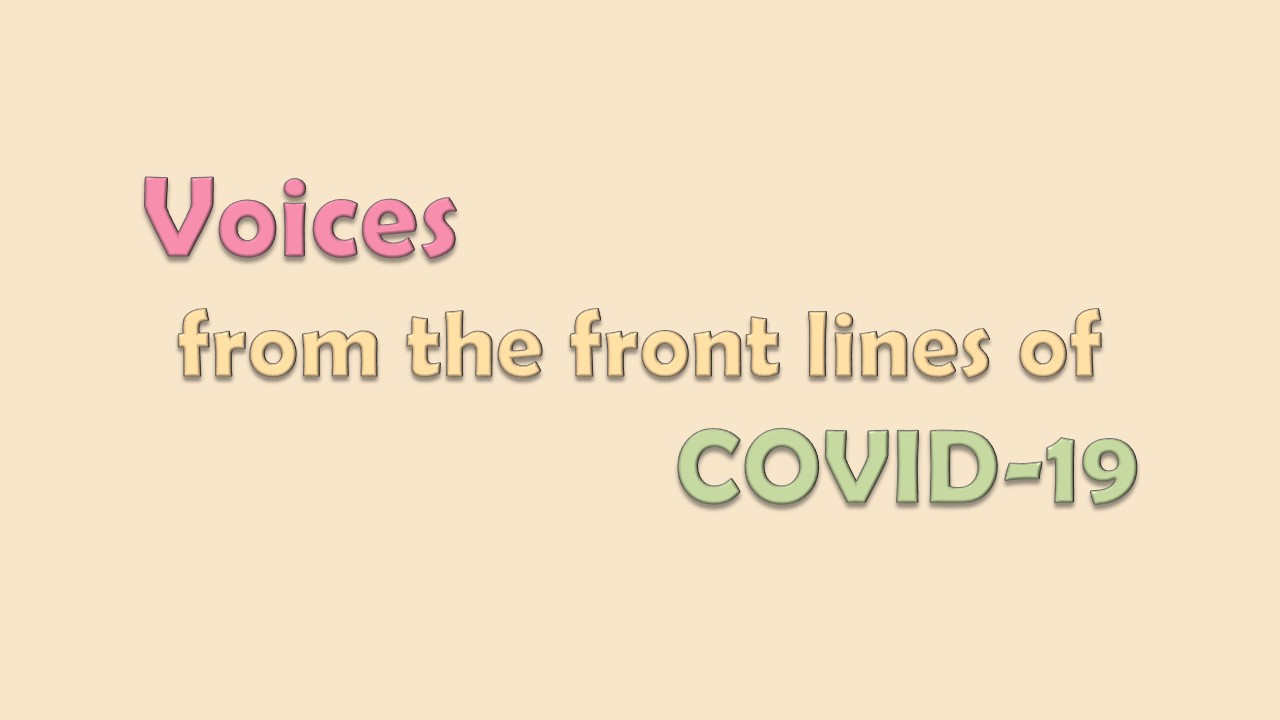 Voices from the Front Lines of COVID-19