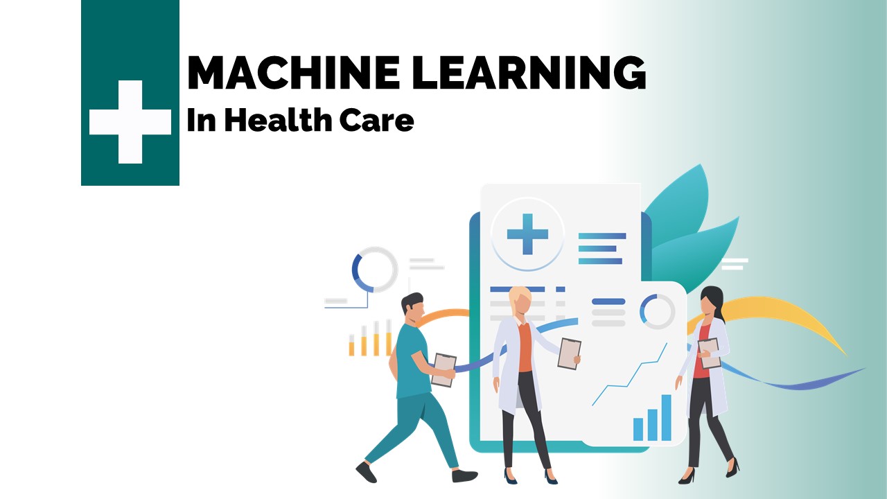 Machine Learning in Health Care