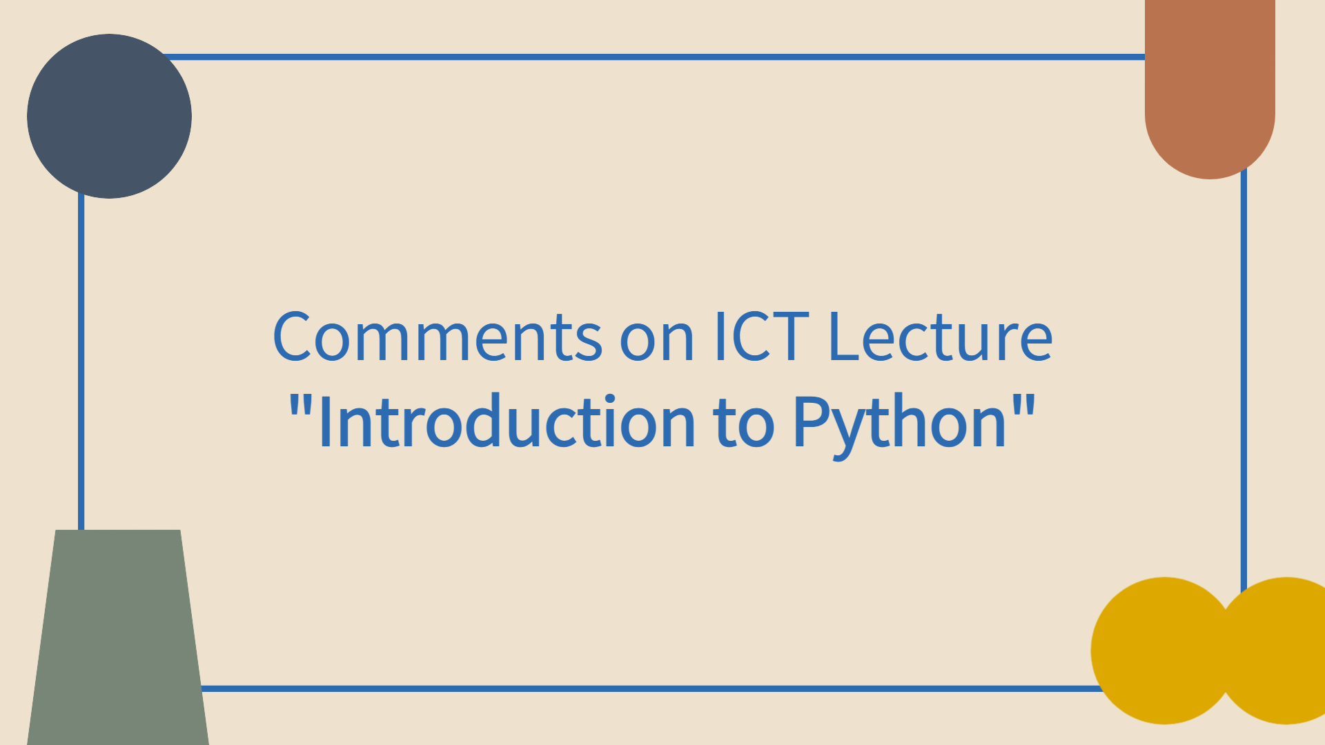 Comments on Introduction to Python