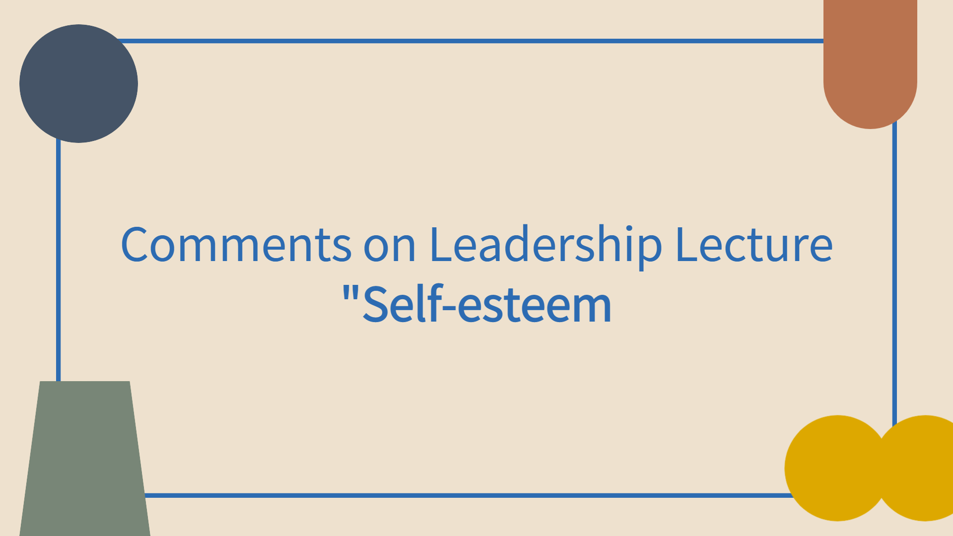 Comments on Self-esteem