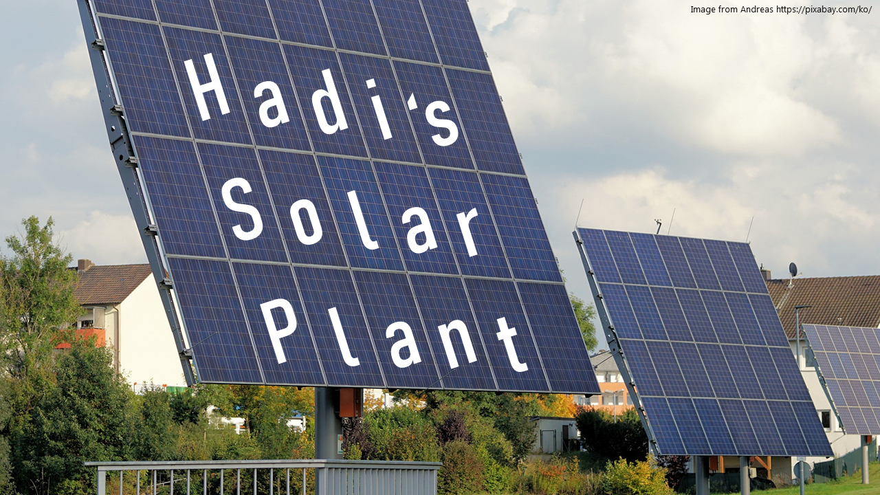 Hadi's Solar Power Plant