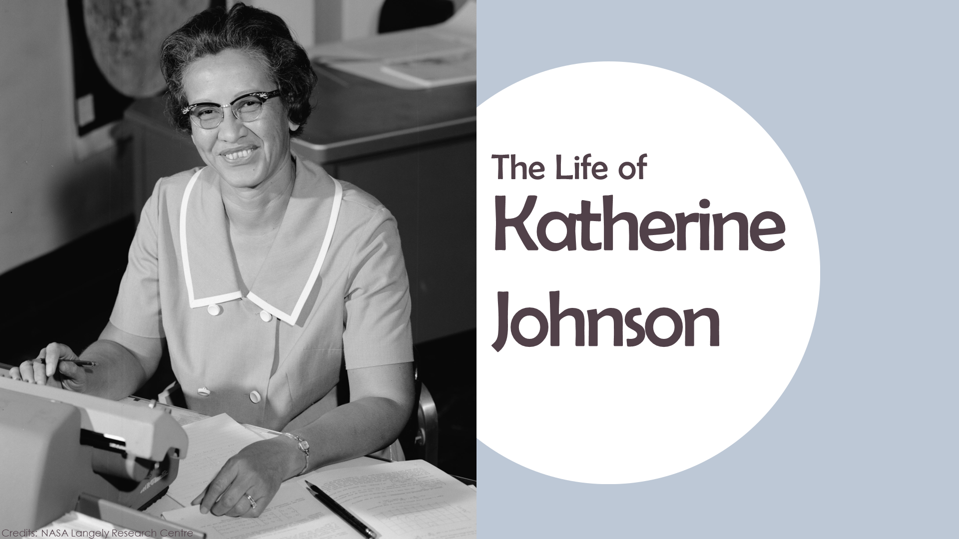 The Life of Katherine Johnson