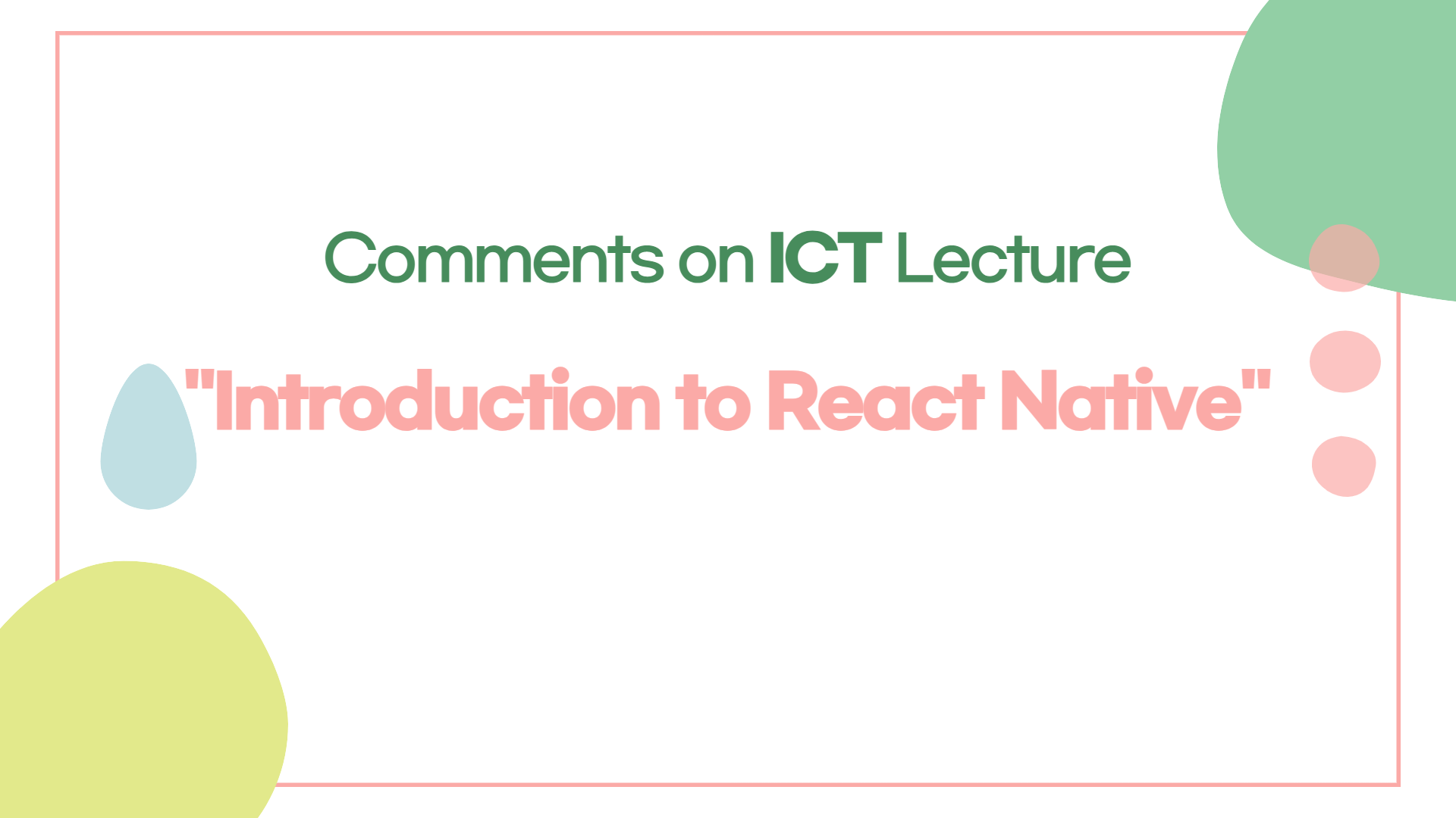 Comments on Introduction to React Native