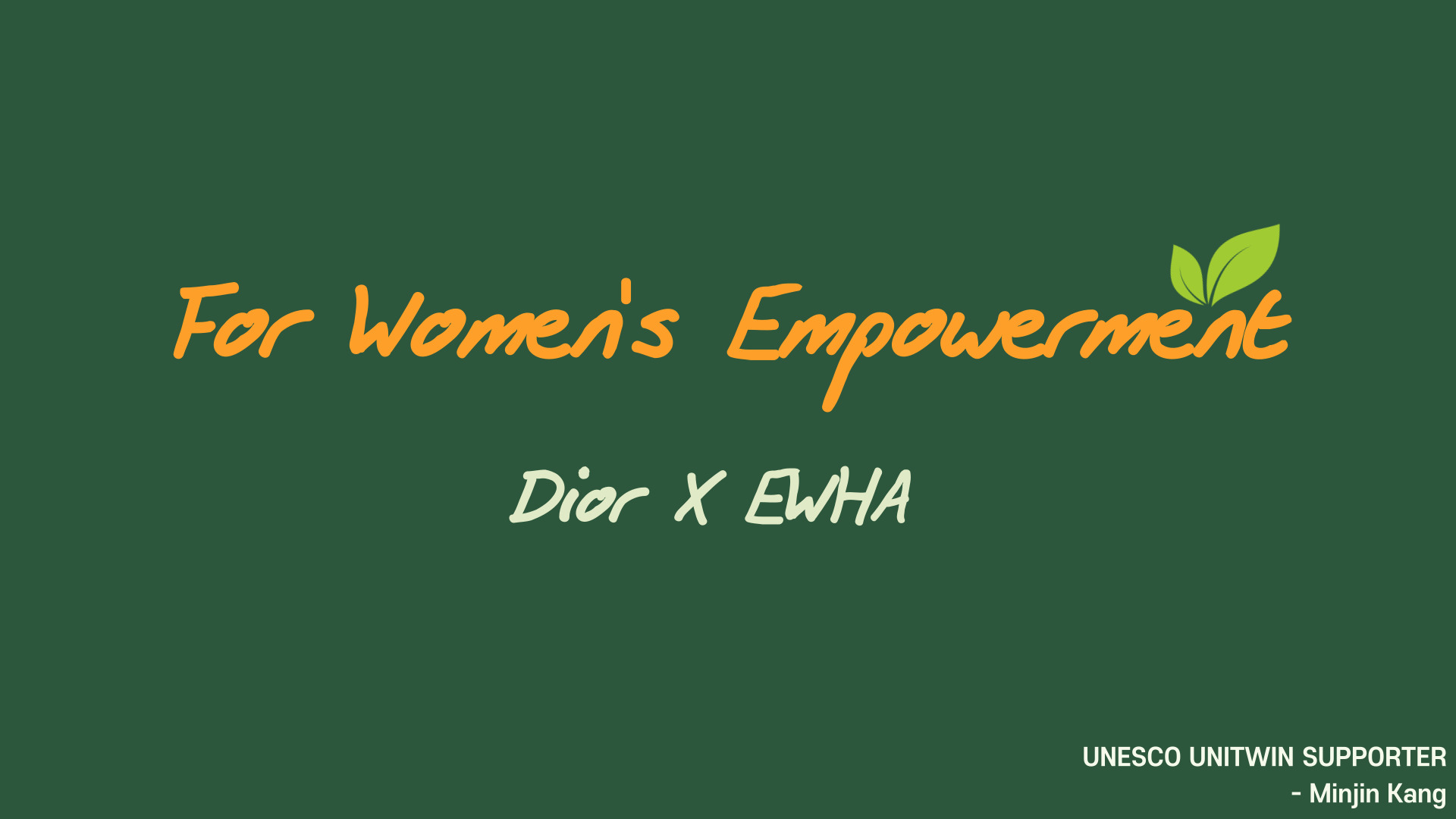 For Women's Empowerment : Dior X EWHA